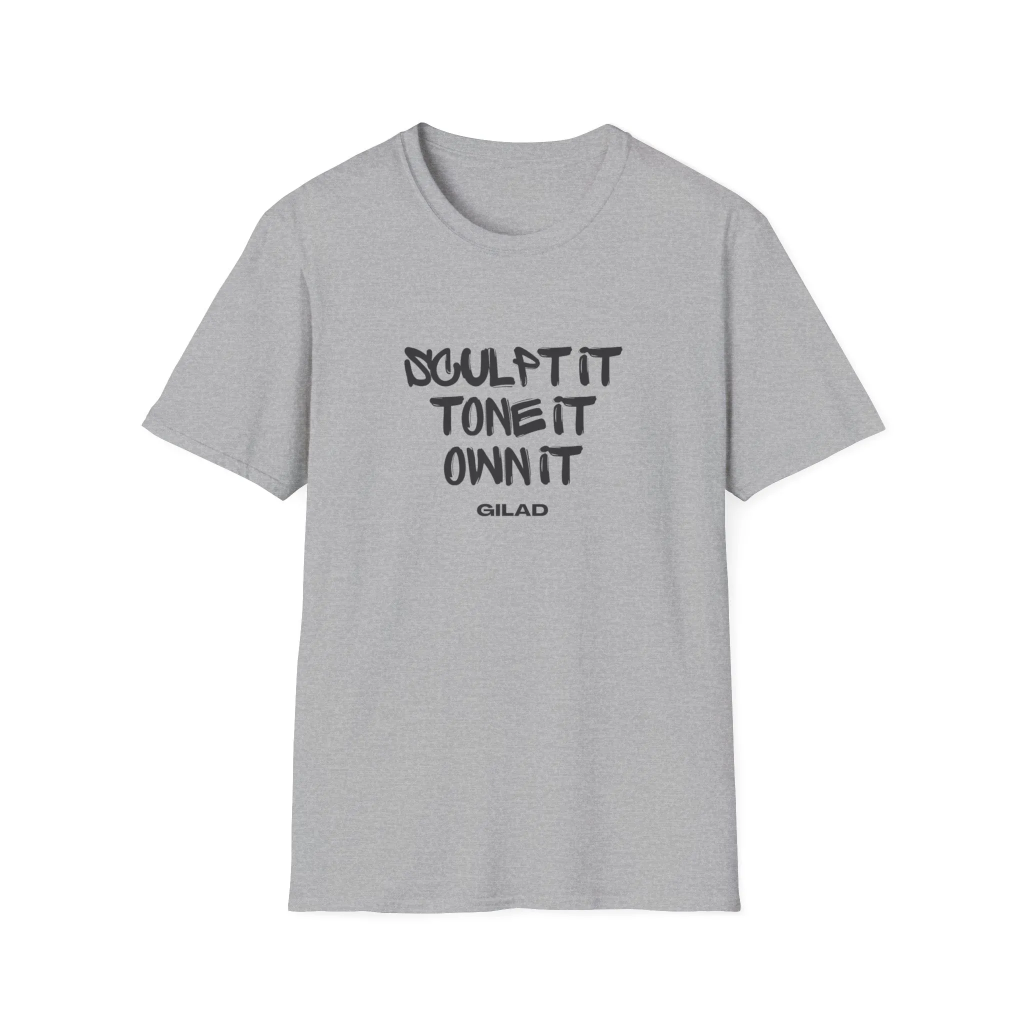 Sculpt It, Tone It, Own It | Unisex Softstyle T-Shirt